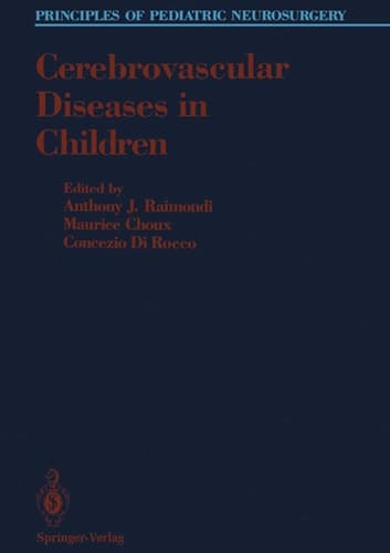 Cerebrovascular Diseases in Children (Principles of Pediatric Neurosurgery)