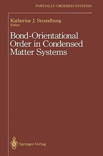 Bond-Orientational Order in Condensed Matter Systems (Partially Ordered Systems)