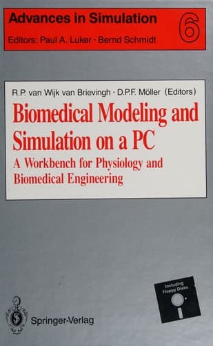 Biomedical Modeling and Simulation on a PC A Workbench for Physiology and Biomedical Engineering