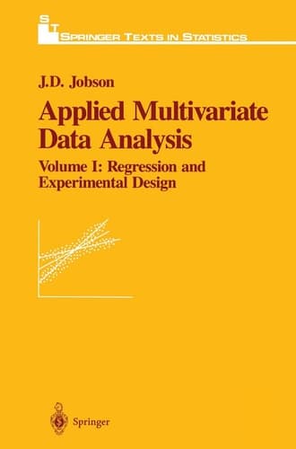 Applied Multivariate Data Analysis Regression and Experimental Design
