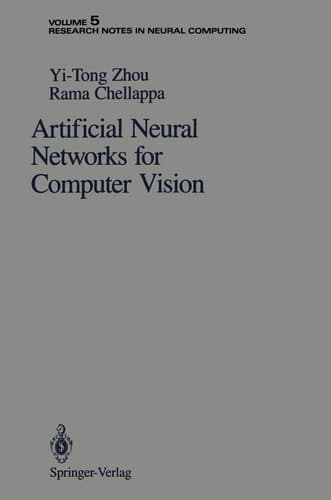 Artificial Neural Networks for Computer Vision (Research Notes in Neural Computing, 5)