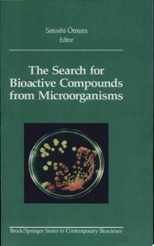 The Search for Bioactive Compounds from Microorganisms