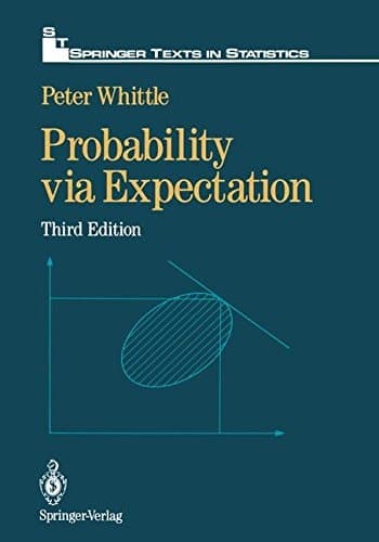 Probability Via Expectation (Springer Texts in Statistics)
