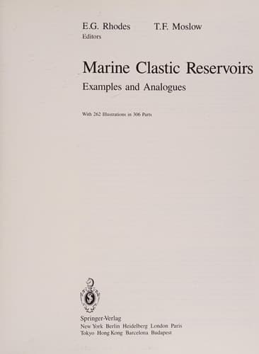Marine Clastic Reservoirs: Examples and Analogues (Frontiers in Sedimentary Geology)