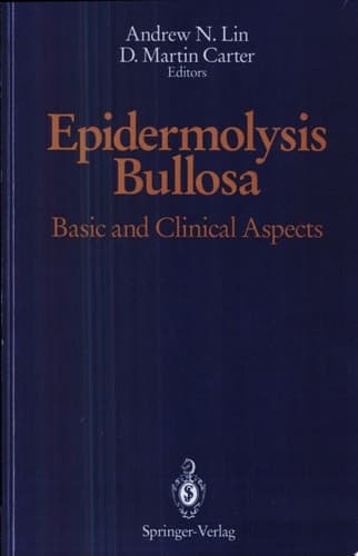 Epidermolysis Bullosa Basic and Clinical Aspects