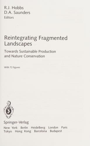 Reintegrating Fragmented Landscapes Towards Sustainable Production and Nature Conservation