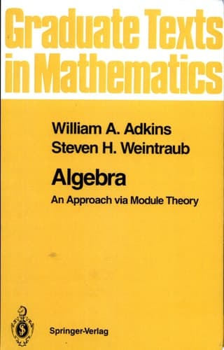 Algebra An Approach Via Module Theory