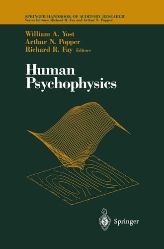 Human Psychophysics (Springer Handbook of Auditory Research, 3)