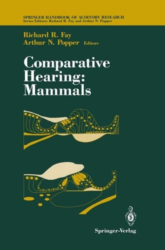 Comparative Hearing: Mammals (Springer Handbook of Auditory Research, 4)