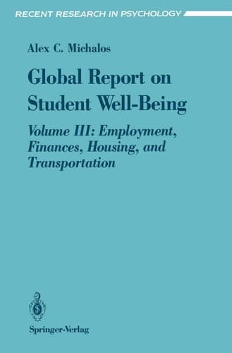 Global Report on Student Well-Being Volume III: Employment, Finances, Housing, and Transportation