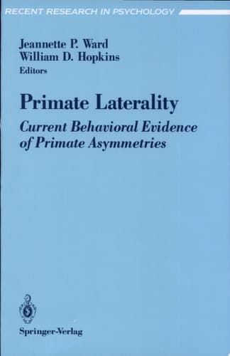 Primate Laterality Current Behavioral Evidence of Primate Asymmetries