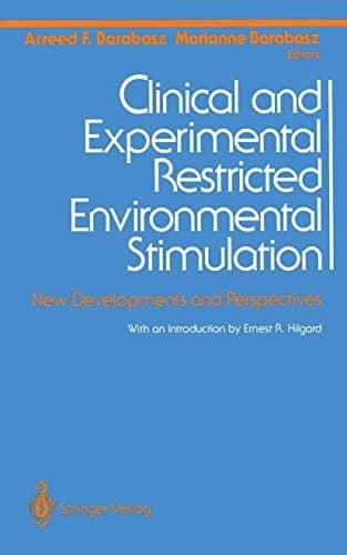 Clinical and Experimental Restricted Environmental Stimulation: New Developments and Perspectives