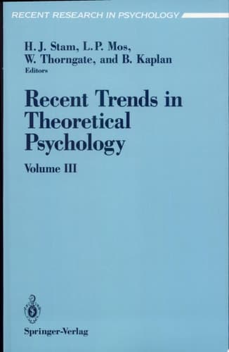 Recent Trends in Theoretical Psychology Selected proceedings of the Fourth Biennial Conference of the International Society for Theoretical Psychology, June 24-28, 1991. Volume III