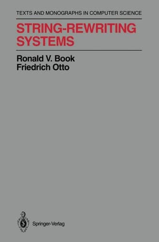String-Rewriting Systems (Monographs in Computer Science)