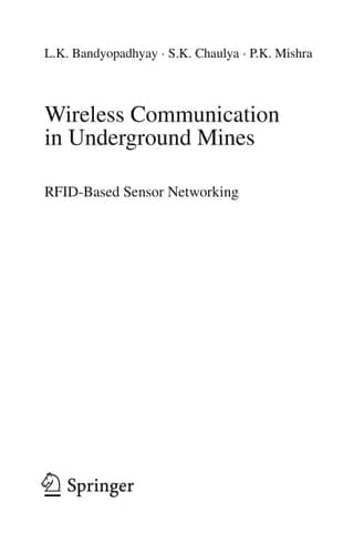 Wireless Communication in Underground Mines RFID-based Sensor Networking