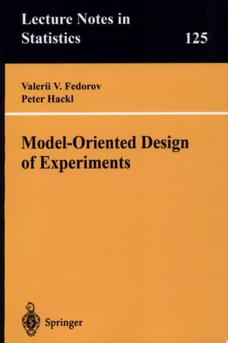 Model-Oriented Design of Experiments