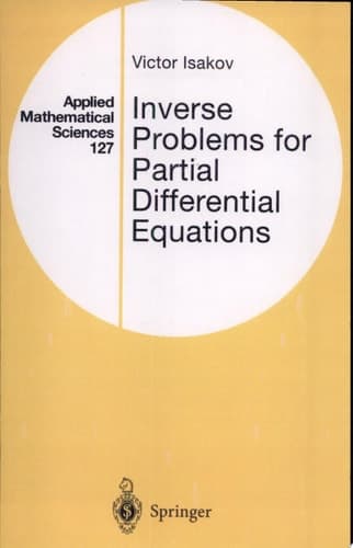 Inverse Problems for Partial Differential Equations