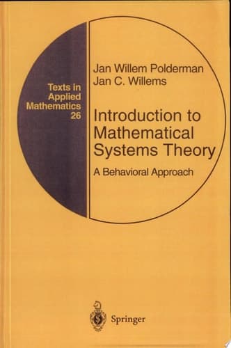Introduction to Mathematical Systems Theory A Behavioral Approach