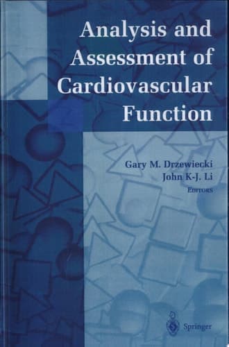 Analysis and Assessment of Cardiovascular Function With 106 Figures