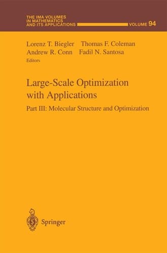 Large-Scale Optimization with Applications Part III: Molecular Structure and Optimization