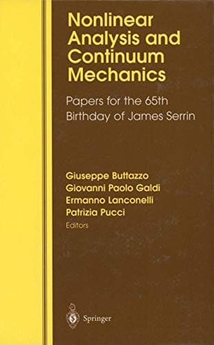 Nonlinear Analysis and Continuum Mechanics: Papers for the 65th Birthday of James Serrin