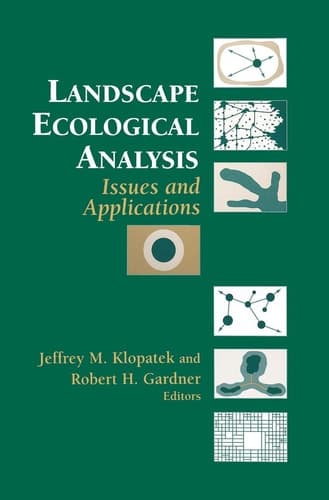Landscape Ecological Analysis Issues and Applications