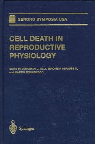 Cell Death in Reproductive Physiology (Serono Symposia USA)