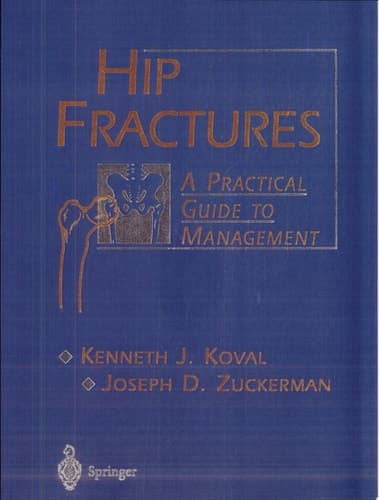 Hip Fractures A Practical Guide to Management