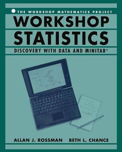 Workshop Statistics: Discovery With Data and Minitab