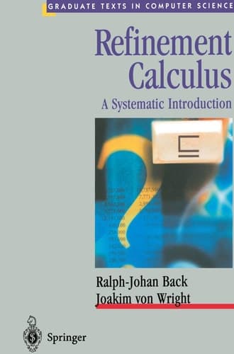 Refinement Calculus A Systematic Introduction