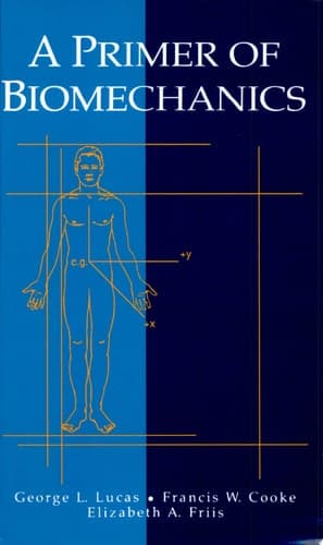 A Primer of Biomechanics