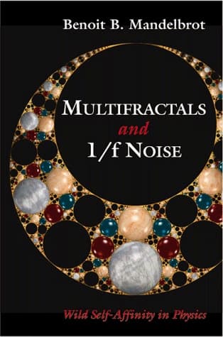 Multifractals and 1/ƒ Noise Wild Self-Affinity in Physics (1963–1976)