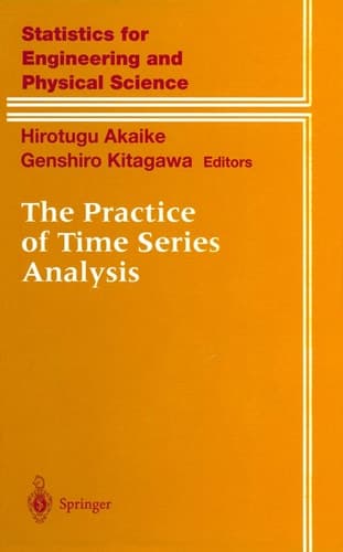 The Practice of Time Series Analysis (Information Science and Statistics)