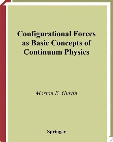 Configurational Forces as Basic Concepts of Continuum Physics