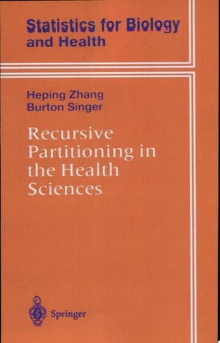 Recursive Partitioning in the Health Sciences