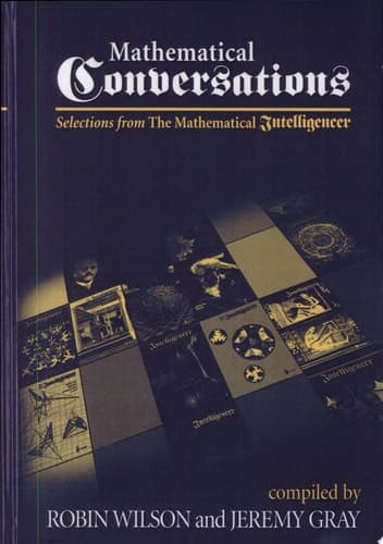 Mathematical Conversations Selections from The Mathematical Intelligencer