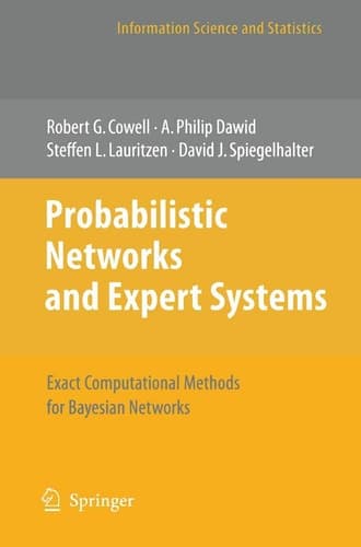 Probabilistic Networks and Expert Systems Exact Computational Methods for Bayesian Networks