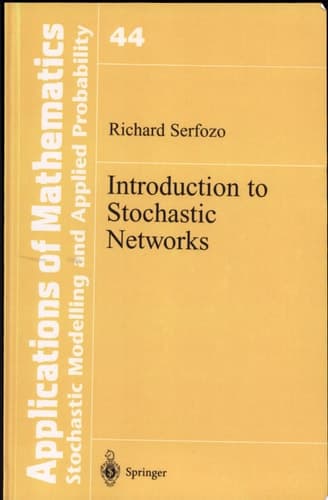 Introduction to Stochastic Networks