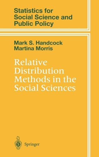 Relative Distribution Methods in the Social Sciences