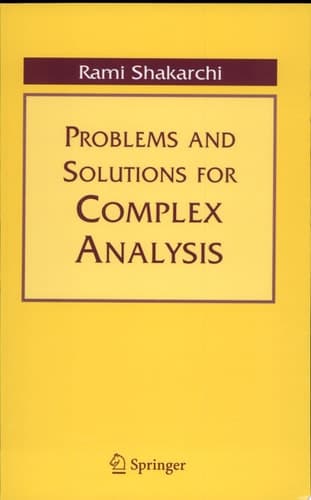 Problems and Solutions for Complex Analysis
