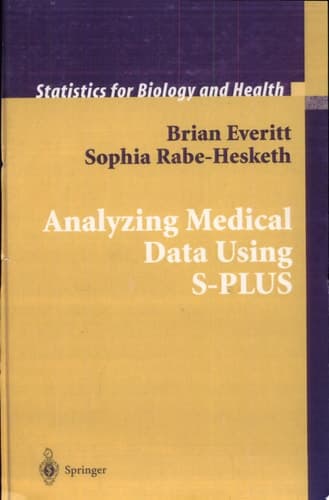 Analyzing Medical Data Using S-PLUS