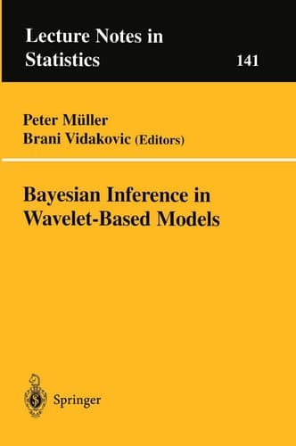 Bayesian Inference in Wavelet-Based Models (Lecture Notes in Statistics, 141)