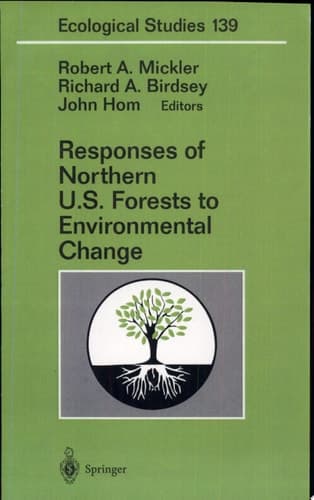 Responses of Northern U.S. Forests to Environmental Change