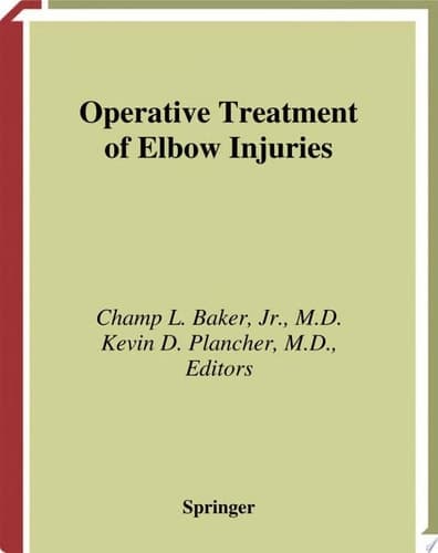 Operative Treatment of Elbow Injuries