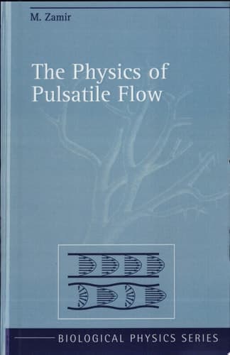 The Physics of Pulsatile Flow