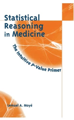 Statistical Reasoning in Medicine The Intuitive P-value Primer