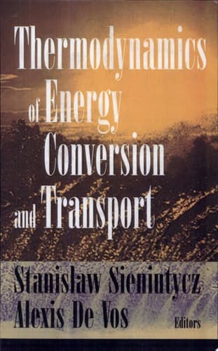 Thermodynamics of Energy Conversion and Transport