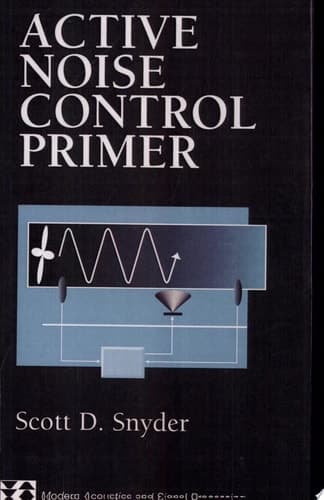 Active Noise Control Primer