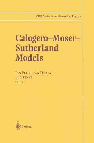 Calogero-Moser-Sutherland Models (CRM Series in Mathematical Physics)