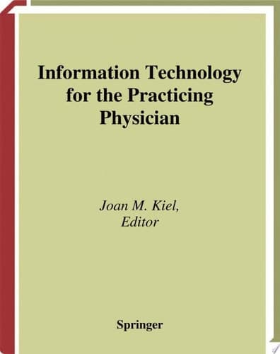 Information Technology for the Practicing Physician
